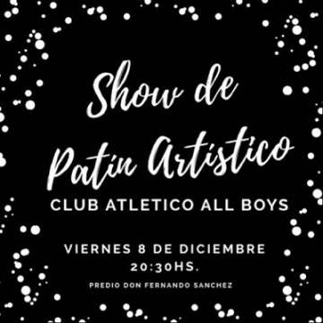 All Boys Patin Artistico : Proximo Gran Show