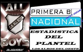 All Boys B Nacional 2017/2018   Estadistica Del Plantel-  A Fecha 11-